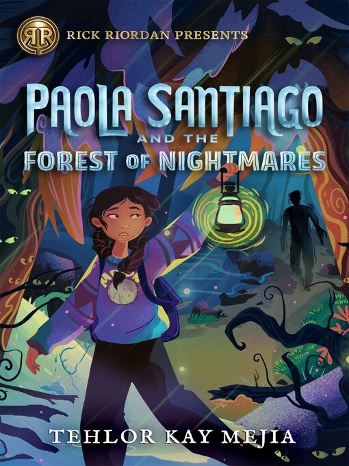 Cover image for Paola Santiago and the Forest of Nightmares